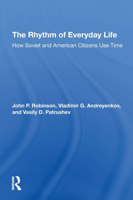 Book cover of: Rhythm Of Everyday Life. By: Robinson, John P.