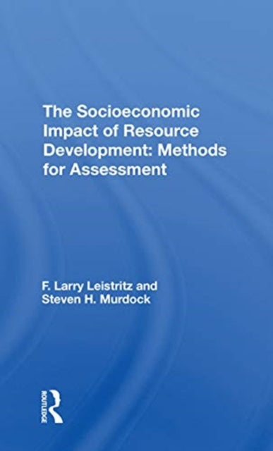 Book cover of: Socioeconomic Impact Of Resource Development. By: F. Larry Leistritz