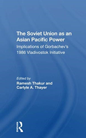 The Soviet Union As An Asianpacific Power