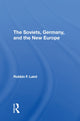 Book cover of: Soviets, Germany, And The New Europe. By: Robbin F. Laird