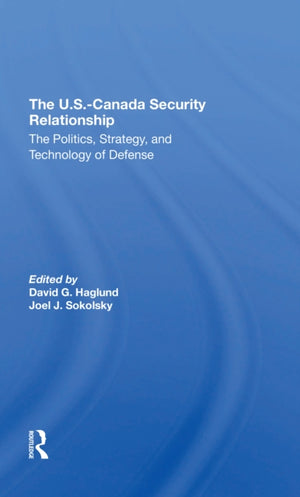The U.s.-canada Security Relationship