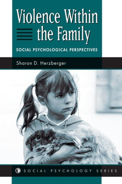 Book cover of: Violence Within The Family. By: Sharon D. Herzberger