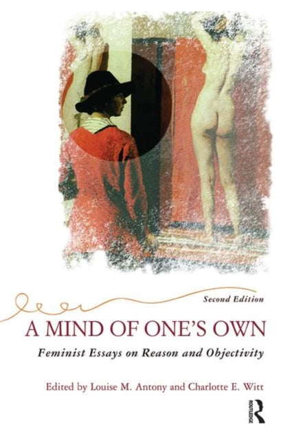 Book cover of: Mind Of One's Own. By: Louise Antony