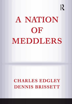 A Nation Of Meddlers