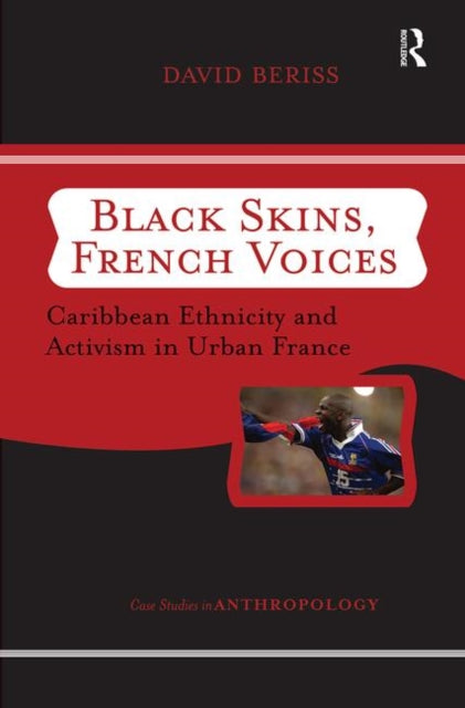 Book cover of: Black Skins, French Voices. By: David Beriss