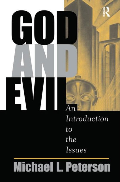 Book cover of: God And Evil. By: Michael L. Peterson