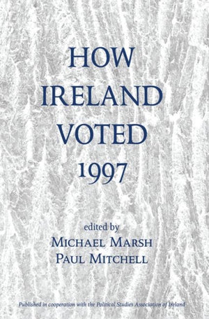 How Ireland Voted 1997