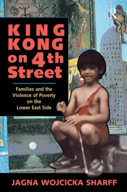 Book cover of: King Kong On 4th Street. By: Jagna Wojcicka Sharff