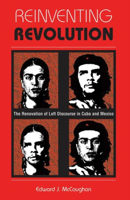 Book cover of: Reinventing Revolution. By: Edward J. Mccaughan