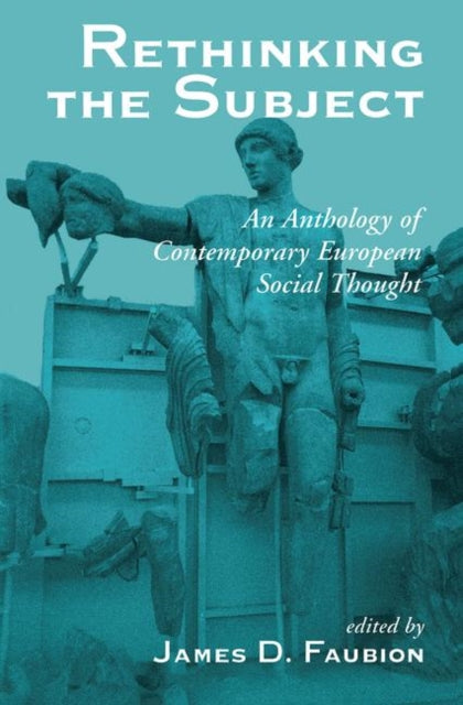 Book cover of: Rethinking The Subject. By: James Faubion