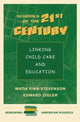Book cover of: Schools Of The 21st Century. By: Matia Finn-stevenson