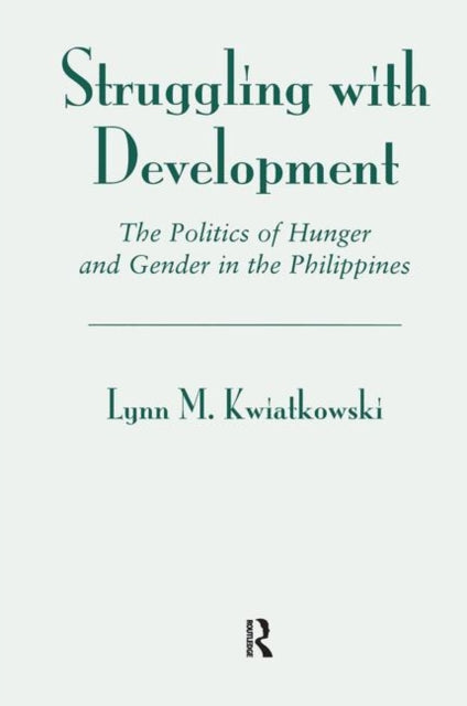 Book cover of: Struggling With Development. By: Lynn Kwiatkowski