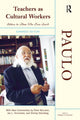 Book cover of: Teachers As Cultural Workers. By: Paulo Freire