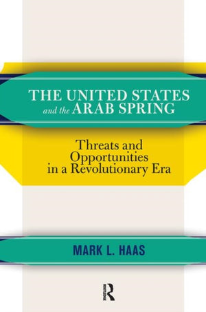 The United States and the Arab Spring