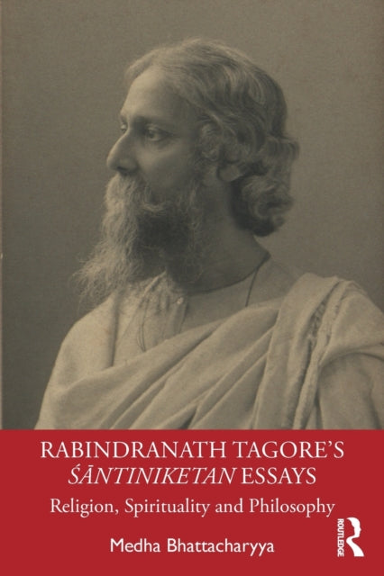 Book cover of: Rabindranath Tagore's Santiniketan Essays. By: Rabindranath Tagore