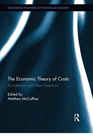 Economic Theory of Costs