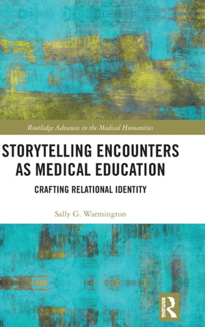 Storytelling Encounters as Medical Education