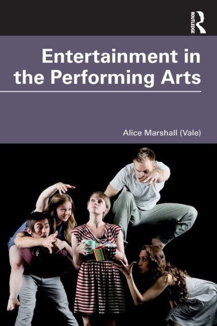 Book cover of: Entertainment in the Performing Arts. By: Alice Marshall
