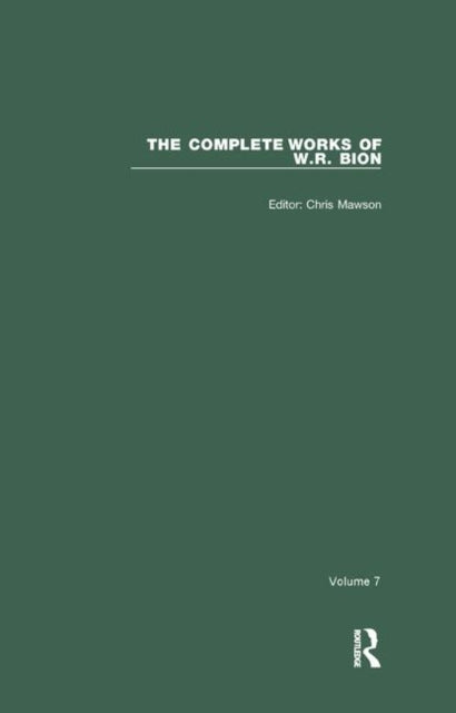 Book cover of: Complete Works of W.R. Bion. By: W. R. Bion