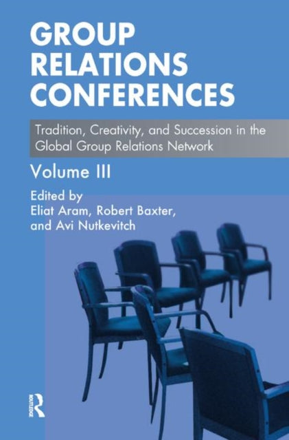 Book cover of: Group Relations Conferences. By: Eliat Aram