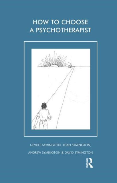 Book cover of: How to Choose a Psychotherapist. By: Andrew Symington