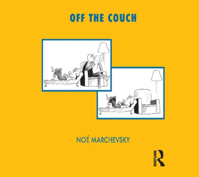 Book cover of: Off the Couch. By: Noé Marchevsky