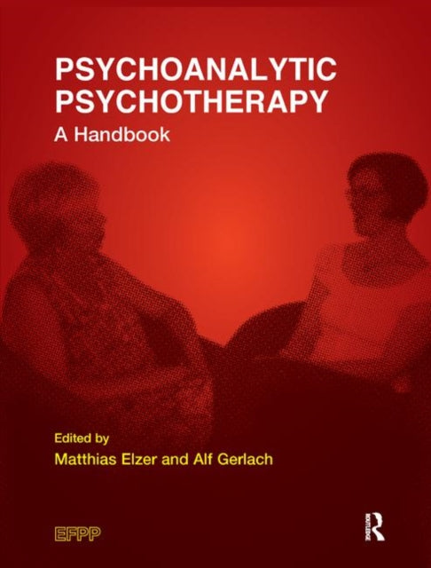 Book cover of: Psychoanalytic Psychotherapy. By: Matthias Elzer