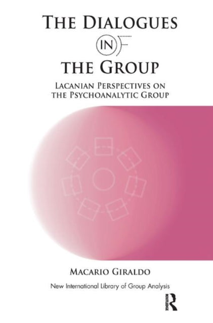 Book cover of: Dialogues in and of the Group