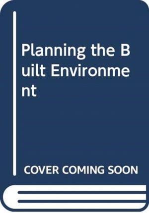 Planning the Built Environment