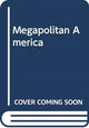 Book cover of: Megapolitan America. By: Arthur C. Nelson