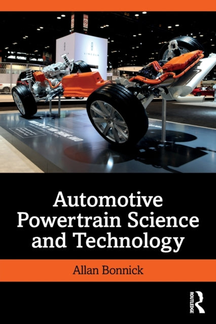 Book cover of: Automotive Powertrain Science and Technology. By: Allan Bonnick