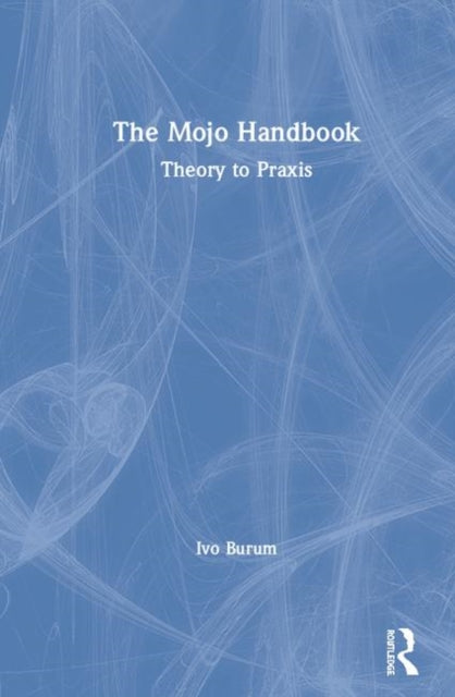 Book cover of: Mojo Handbook. By: Ivo Burum