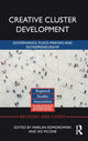 Book cover of: Creative Cluster Development. By: Marlen Komorowski