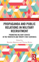 Book cover of: Propaganda and Public Relations in Military Recruitment. By: Brendan Maartens