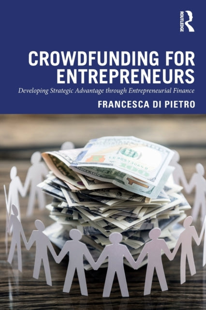 Book cover of: Crowdfunding for Entrepreneurs. By: Francesca Di Pietro