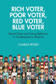 Book cover of: Rich Voter, Poor Voter, Red Voter, Blue Voter. By: Charles Prysby