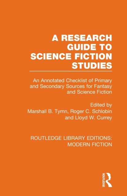 Book cover of: Research Guide to Science Fiction Studies. By: Marshall B. Tymn