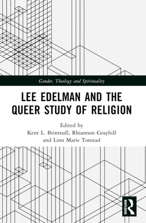 Lee Edelman and the Queer Study of Religion