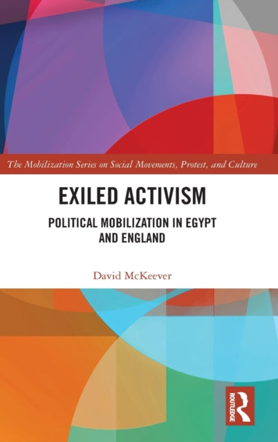 Book cover of: Exiled Activism. By: David McKeever