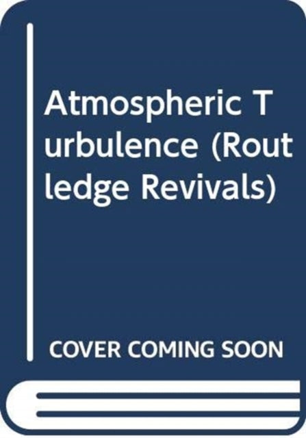 Book cover of: Atmospheric Turbulence. By: O. G. Sutton