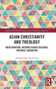 Book cover of: Asian Christianity and Theology. By: Edmund Chia