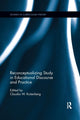 Book cover of: Reconceptualizing Study in Educational Discourse and Practice. By: Claudia W. Ruitenberg