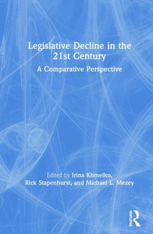 Legislative Decline in the 21st Century