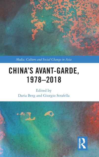 China's Avant-Garde, 1978–2018