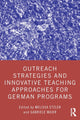 Book cover of: Outreach Strategies and Innovative Teaching Approaches for German Programs. By: Melissa Etzler
