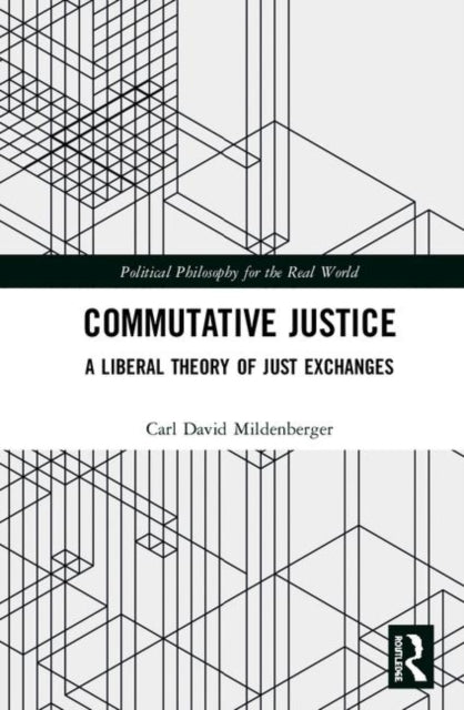 Book cover of: Commutative Justice. By: Carl David Mildenberger