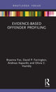 Book cover of: Evidence-Based Offender Profiling. By: David P. Farrington