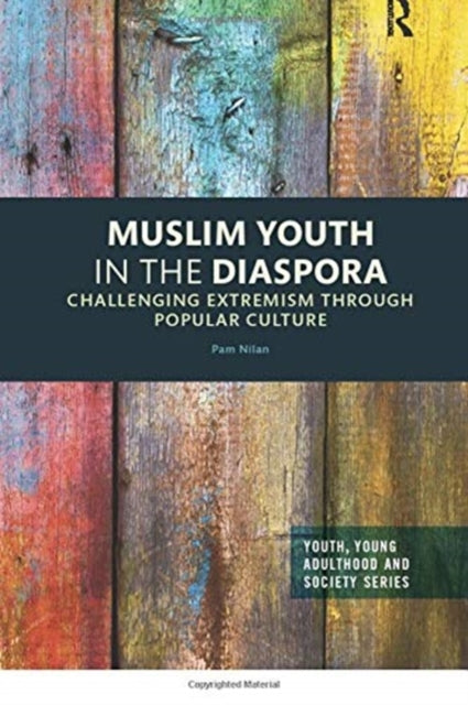 Book cover of: Muslim Youth in the Diaspora. By: Pam Nilan