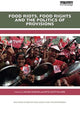 Book cover of: Food Riots, Food Rights and the Politics of Provisions. By: Naomi Hossain