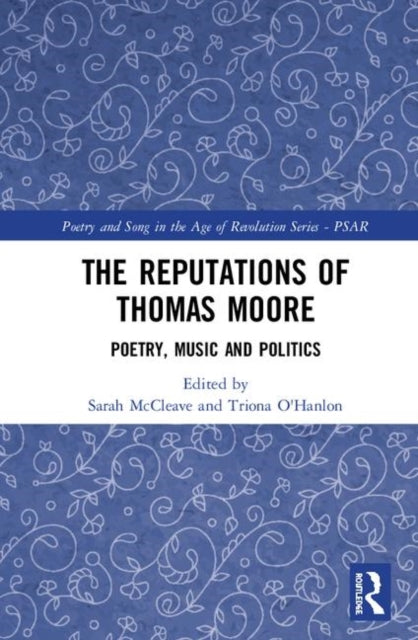 The Reputations of Thomas Moore